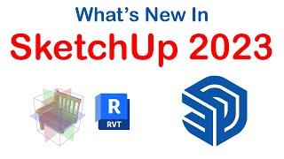 What’s New in SketchUp 2023 - New Features