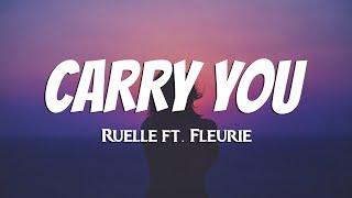 Ruelle - Carry You Lyrics ft. Fleurie