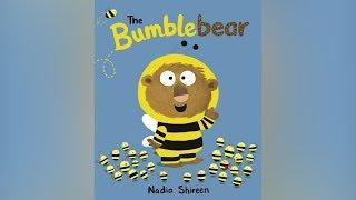 The Bumblebear by Nadia Shireen STORYTIME
