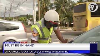 Policy for Use of Phone While Driving - Road Traffic Act  TVJ News