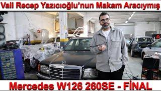 Mercedes W126 260SE - Final  Vali Recep Yazıcıoğlunun Makam Aracı