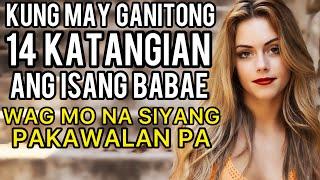 Kung May Ganitong Katangian Ang Isang Babae Wag Mo Na Siyang Pakawalan Pa