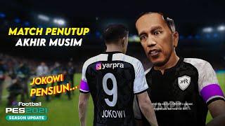 Laga Penutup Akhir Musim & Pensiunnya Jokowi  Master League PES 2021 #Closing