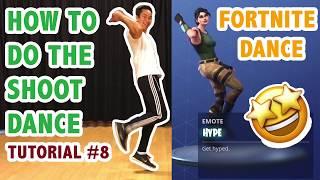 How To Do The Hype Dance *Fortnite* aka Shoot Dance Simple Dance Tutorial #8  Learn How To Dance