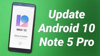 Install Android 10 MIUI 12 on Redmi Note 5 Pro  No Lag & Banking Apps Working