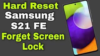 Hard Reset Samsung S21 FE  Samsung S21 FE ForgetRemove Screen Lock Pattern Pin Password Unlock