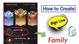 Bigo live family Create 2023  How to create family in Bigo live 2023