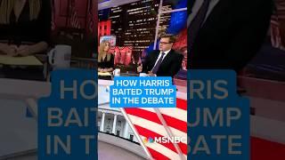 How Harris baited Trump in the debate