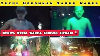 Tuyul Keliling Kampung Bikin Geger Warga Bekasi ‼️Cara Unik Warga Cikiwul Membangunkan Sahur