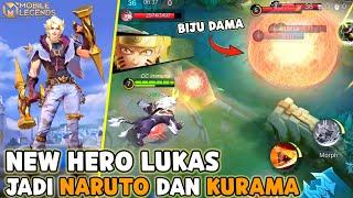 NEW HERO LUKAS NARUTO MOBILE LEGENDS UDAH RILIS  REAL BISA BERUBAH KURAMA