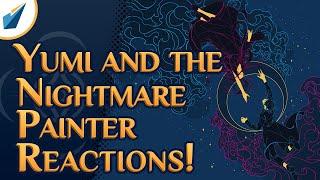 Yumi and the Nightmare Painter Reactions  Shardcast