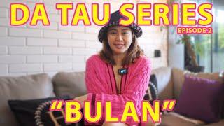 DA TAU SERIES PART 2  BULAN