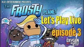 The Frosty Planet version Release  Lets Play Live - Plantes de saturne Spigol Seal  - épisode 3