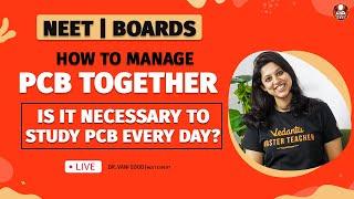 How to Manage PCB TogetherIs it Necessary to Study PCB Every Day  NEET 2021  Vani Maam Biotonic
