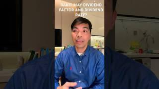 Bakit may dividend factor at dividend rate na ginagamit?