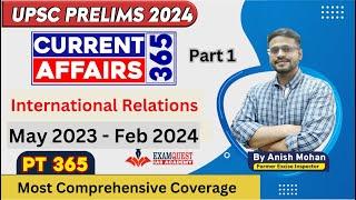 PT 365 2024 International Relations  Current Affairs for Prelims 2024 #upsc #upsc2024