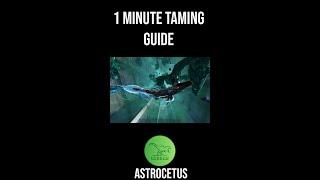 How To Tame An Astrocetus In 1 Minute #shorts