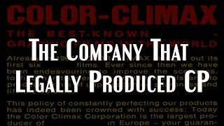 Color Climax Corporation NSFL  The Worst Film Company That Ever Existed