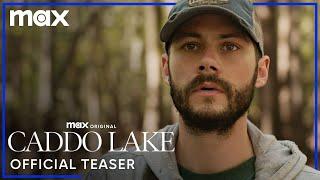 Caddo Lake  Official Teaser  Max