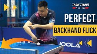 PERFECT BACKHAND FLICK No2 by Grandmaster HOANG CHOP  Table Tennis Tutorial  TTR