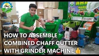 HOW TO ASSEMBLE COMBINED CHAFF CUTTER MACHINE