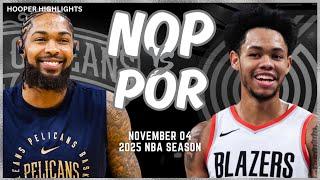 New Orleans Pelicans vs Portland Trail Blazers Full Game Highlights  Nov 4  2025 NBA Season