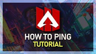 Apex Legends - How to Ping - Tutorial