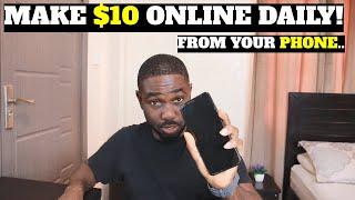 How To Make $10 Per Day With YOUR PHONE Make Money On Your Phone in 2023