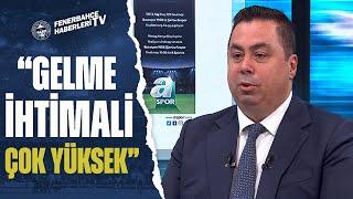 Serhan Türkten Fenerbahçe İçin Teknik Direktör Açıklaması Gelme İhtimali Çok Yüksek
