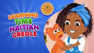 Learning to read and pronounce time in creole Aprann lè yo an kreyòl Rim pepinye Nursery Rhymes