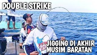 Double Strike Tenggiri Di Akhir Musim Baratan‼️ Teknik Jigging‼️ Mancing Mania Madura‼️