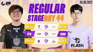 EN FL vs NAOS  FPX vs WHG  BRU vs TF - REGULAR STAGE DAY 44 WRL ASIA 2023 BO3