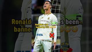 Ronaldo’s club Al-Nassr BANNED by FIFA  #football