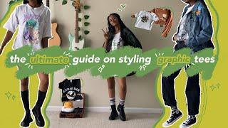 𐐪𐑂  ° the ULTIMATE guide on styling GRAPHIC TEES ° 𐐪𐑂