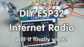 #195 DIY Internet Radio using an ESP32 Arduino IDE