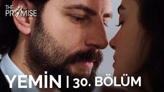 Yemin 30. Bölüm  The Promise Season 1 Episode 30