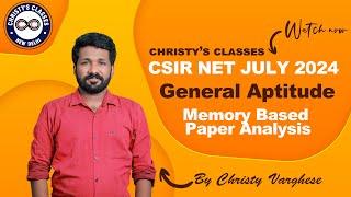 CSIR-NET PART A  25 JULY 2024  PAPER ANALYSIS  General Aptitude  Christy Varghese