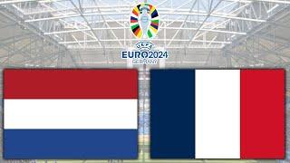 歐國盃劇本詳細講解【球聖神預測】荷蘭vs法國  2024歐洲國家盃【歐國盃預測】