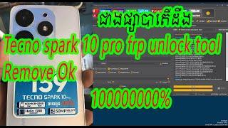 Tecno spark 10 pro frp unlock tool 10000000%