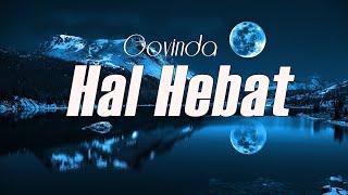 Hal Hebat - Govinda  Lirik