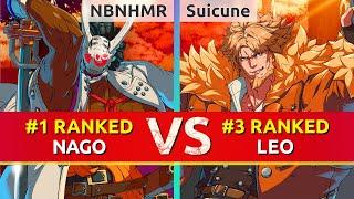 GGST ▰ NBNHMR #1 Ranked Nagoriyuki vs Suicune #3 Ranked Leo. High Level Gameplay