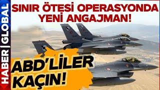 Türkiye Sınır Ötesi Operasyonda Yeni Angajman Kuralı İlan Etti AESA Radar Her Yeri Yıktı