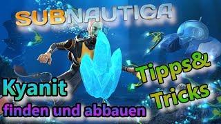 Subnautica Tipps&Tricks Kyanit finden und abbauen