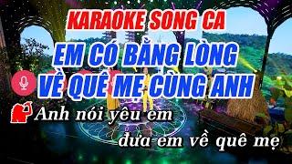 Em Có Bằng Lòng Về Quê Mẹ Cùng Anh Karaoke Song Ca - Beat Nhạc Chuẩn Ca sĩ Bùi Thúy