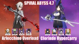 C0 Arlecchino Overload & C0 Clorinde Hypercarry  Spiral Abyss 4.7  Genshin Impact