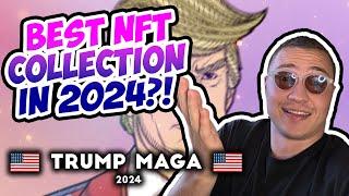 The Most Trending 2024 Elections NFT To Date? Trump MAGA 2024 NFT