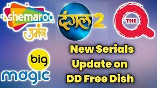 New Serial Updates on Dangal 2 Big Magic Shemaroo Umang & Q Tv Channels