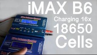 Setting IMAX B6 to charge 16x 18650 cells at once -  Batt Talk #8