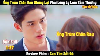 Ông Trùm Chăn Rau Nhưng Lại Phải Lòng Lọ Lem Tầm Thường  Full  Tóm Tắt Phim 2024