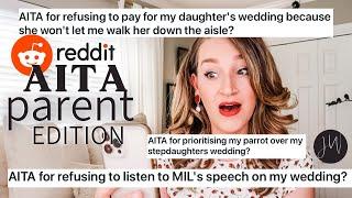 AITA for REFUSING to pay for my DAUGHTERS Wedding?  AITA REDDIT Wedding Planner REACTS